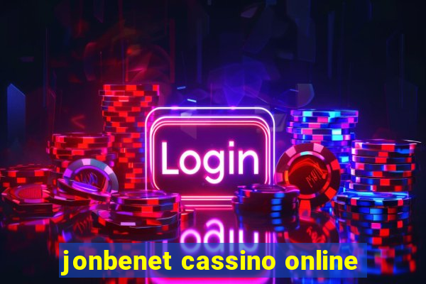 jonbenet cassino online